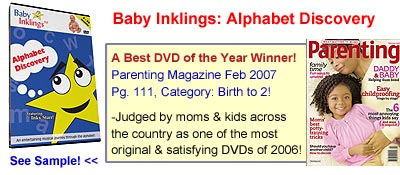 Baby Inklings: Alphabet Discovery is a delightful video DVD that introduces the alpahbet / ABC's to your baby!